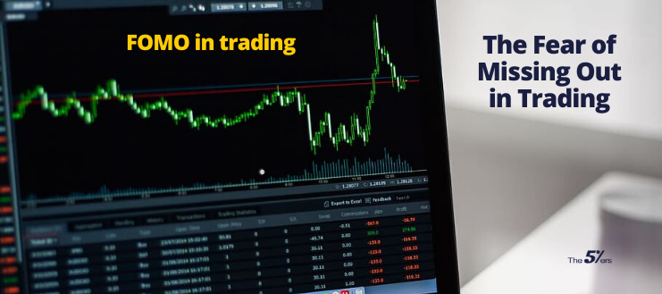 Fomo Trading | The Fear of Missing Out in Trading