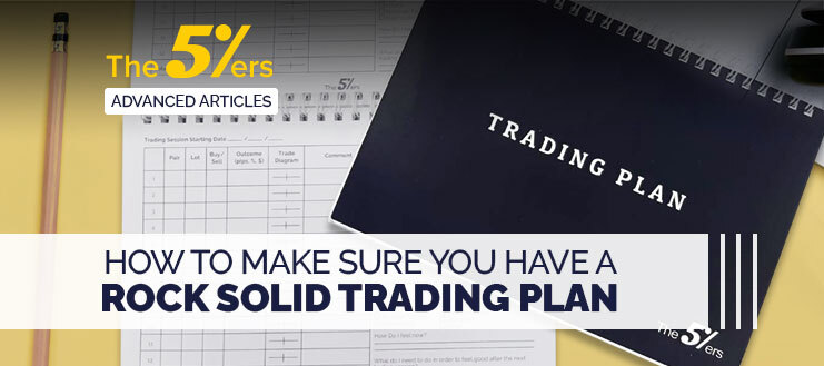How to Make Sure You Have a Rock Solid Trading Plan