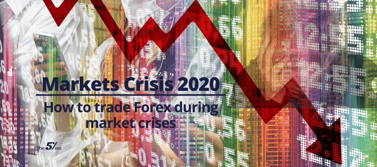 Why Trading Forex Is Preferred During A Financial Markets Crisis