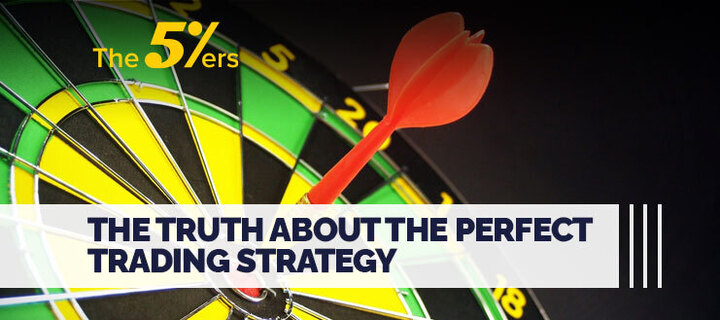 The Truth About the Perfect Trading Strategy - Does it Exist?