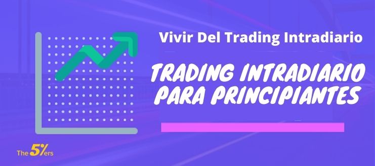 Vivir Del Trading Intradiario