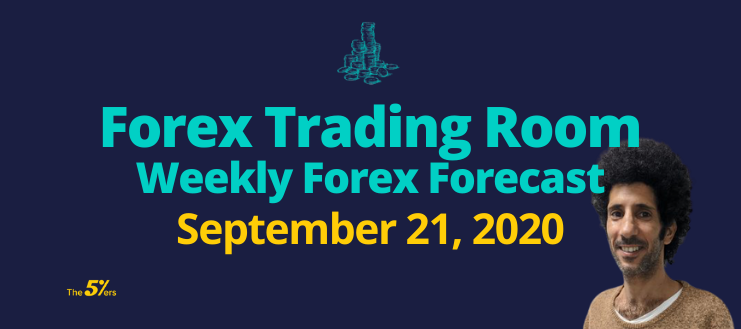 Forex Trading Room Weekly Forex Forecast September 21, 2020