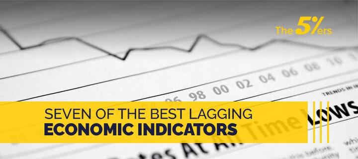 7 of The Best Lagging Economic Indicators