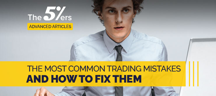 The Most Common Forex Trading Mistakes and How to Fix Them