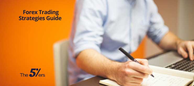 Forex Trading Strategies Guide 2022