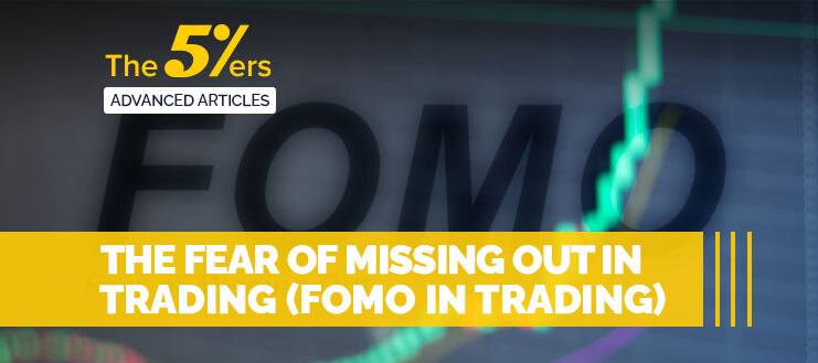 The Fear of Missing Out in Trading (FOMO in trading)