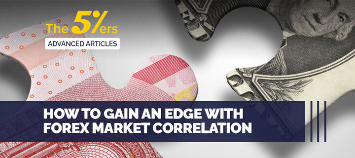 How to Gain an Edge With Forex Market Correlation