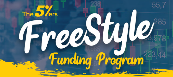 A Revolutionary Funding Model – The5ers Freestyle Funding Program