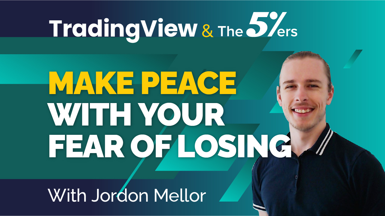 Make Peace With Your Fear of Losing in Trading and Start Managing it