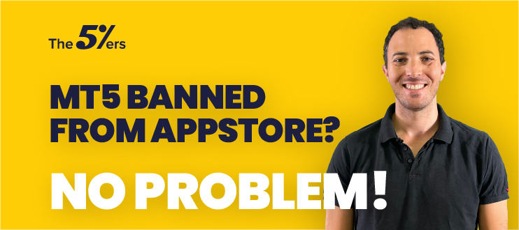 The5ers Traders Can Keep Using MT5 on Apple Devices – We Cover All Costs