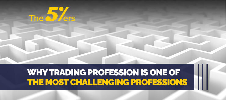 Why the Trading Profession is One of the Most Challenging Professions