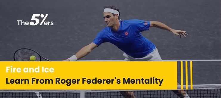 Learn From Roger Federer’s Mentality How To Succeed in the Markets