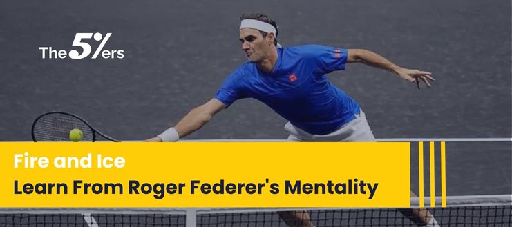 Learn From Roger Federer's Mentality How To Succeed in the Markets
