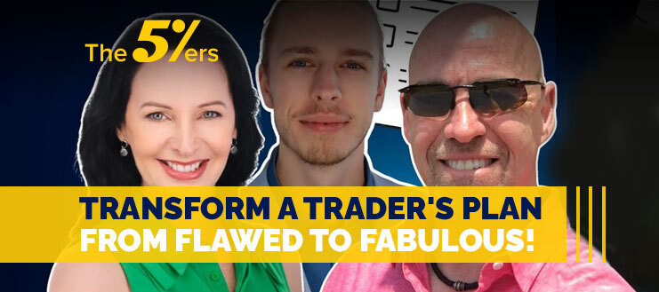 Transform A Trader's Plan From Flawed To Fabulous!