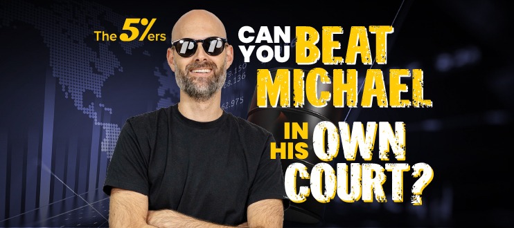 Can You Beat Michael in His Own Court? The5ers Live Trading Room