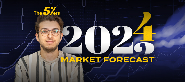 2024 Market Forecast - The5ers Live Trading Room