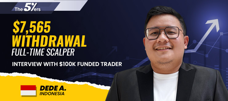 $100K Full-Time Funded Trader Withdrew $7,565 - The5ers