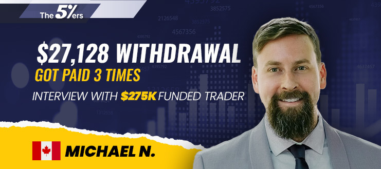 $275K Funded Trader Got Paid 3 Times and Withdrew $27,128 Overall