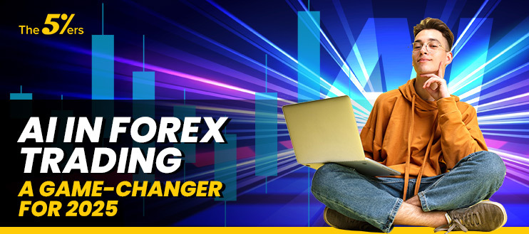 AI in Forex Trading: A Game-Changer for 2025