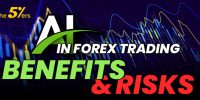 Benefits and Risks of Forex AI Trading Explained
