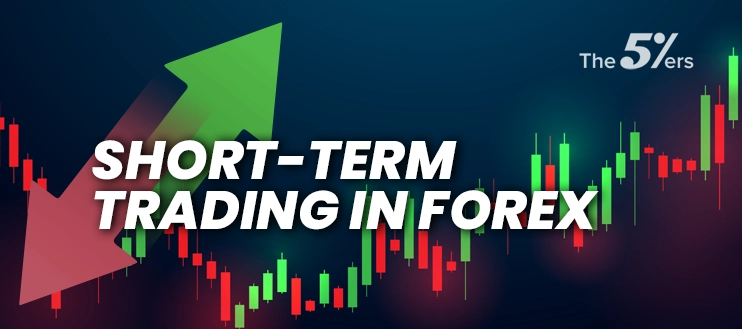 Short Term Trading in Forex